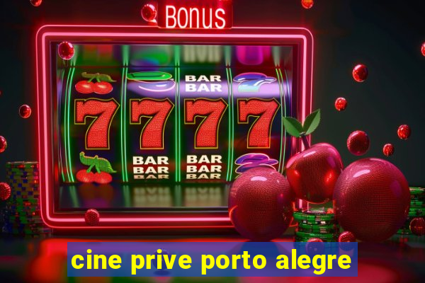 cine prive porto alegre